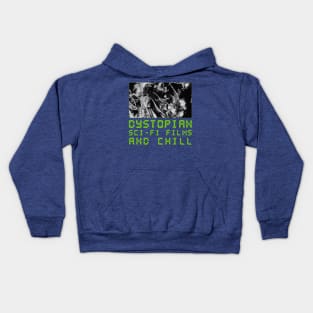 Dystopian Sci-fi Films and Chill Kids Hoodie